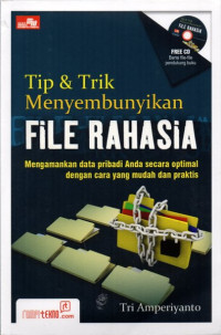 Image of Tip & Trik Menyembunyikan File Rahasia
