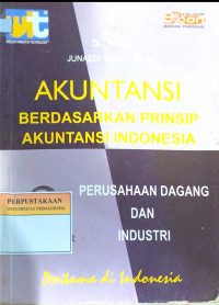 Image of Akuntansi Berdasarkan Prinsip Akuntansi Indonesia:Perusahaan Dagang dan Industri