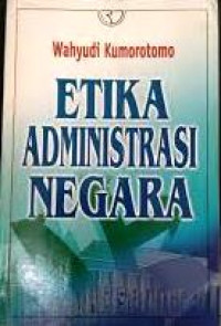 Image of Etika Administrasi Negara