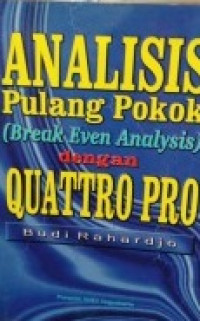 Image of Analisis Pulang Pokok dengan Quattro Pro