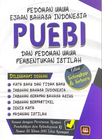 Image of Pedoman Umum Ejaan Bahasa Indonesia PUEBI dan Pedoman Umum Pembentukan Istilah
