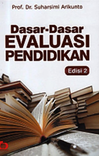 Image of Dasar-Dasar Evaluasi Pendidikan Ed. 2