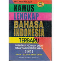 Image of Kamus Lengkap Bahasa Indonesia Terbaru: diLengkapi Pedoman Umum Ejaan yang diSempurnakan (EYD) Untuk: SD,SMP,SMU,&Umum