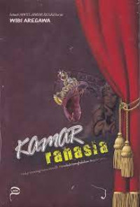 Image of Kamar Rahasia: Hidup Memang Harus Memilih,Haruskah Menghalalkan Segala Cara