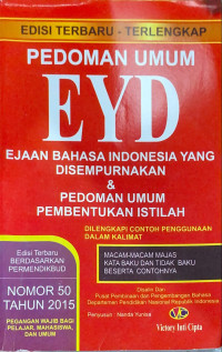 Image of Pedoman Umum EYD Ejaan Bahasa Indonesia yang diSempurnakan & Pedoman Umum Pembentukan Istilah diLengkapi:  Macam -Macam Majas dan Contohnya Kata Baku dan Kata Tidak Baku