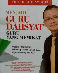 Image of Menjadi Guru Dahsyat Guru yang Memikat
