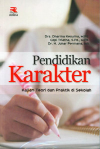 Image of Pendidikan Karakter; Kajian Teori dan Praktik di Sekolah