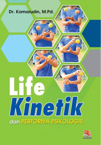 Image of Life Kinetik dan Performa Psikologis