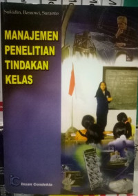 Image of Manajemen Penelitian Tindakan Kelas
