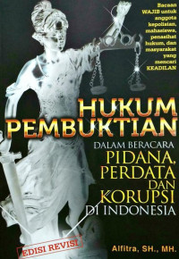 Image of Hukum Pembuktian Dalam Beracara Pidana, Perdata Dan Korupsi Di Indonesia