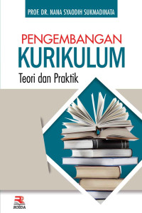 Image of Pengembangan Kurikulum Teori dan Praktek