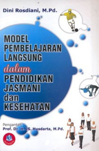 Image of Model Pembelajaran Langsung dalam Pendidikan Jasmanani dan Kesehatan