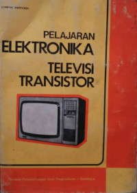 Image of Pelajaran Elektronika Televisi Transistor