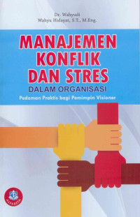 Image of Manajemen Konflik dan Stres Dalam Organisasi