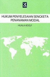 Image of Hukum Penyelesaian Sengketa Penanaman Modal