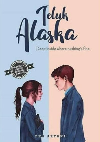 Image of Teluk Alaska: Deep Inside Where Nothing's Fine